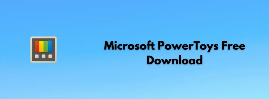 Microsoft PowerToys Free Download v0.83.0